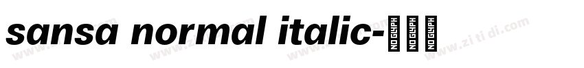 sansa normal italic字体转换